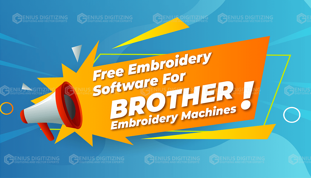  11 Best Free Embroidery Digitizing Software for brother
