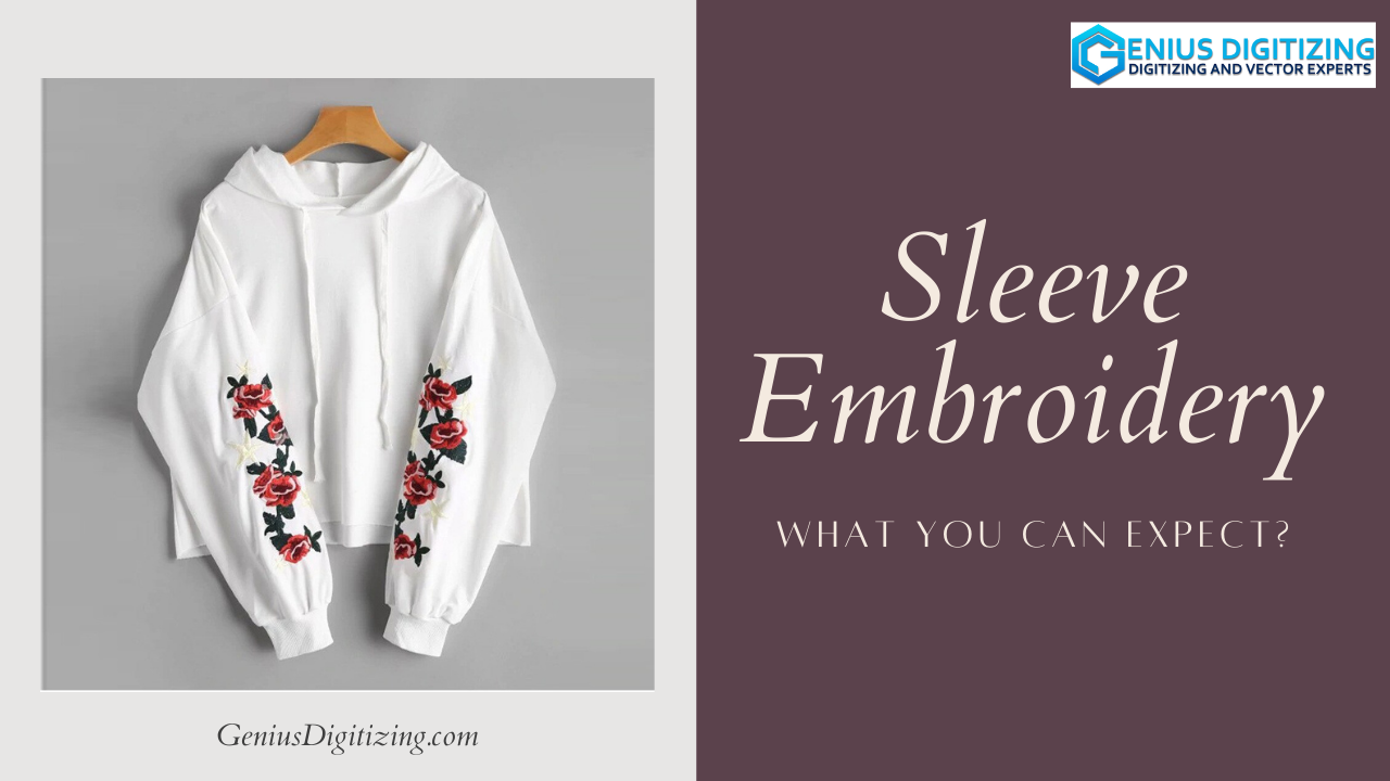 <div>
	<p>
		Sleeve Embroidery- What You Can Expect?</p>
</div>
<p>
	 </p>
